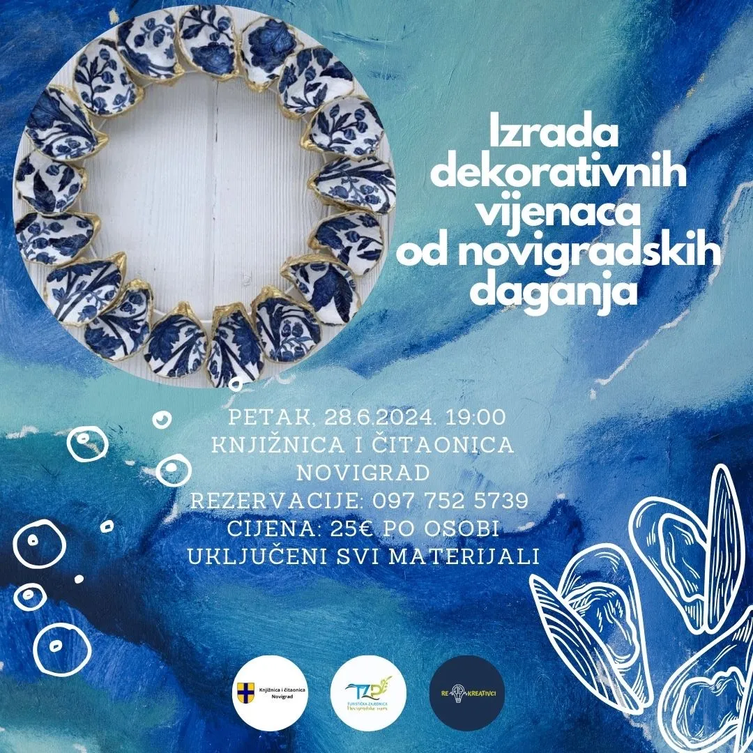 Izrada dekorativnih vijenaca od novigradskih daganja
