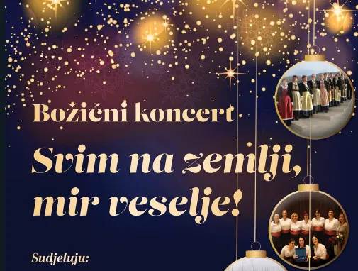 Božićni koncert - Svim na zemlji mir, veselje!